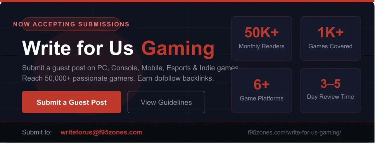 Write for Us Gaming | Submit Gaming Guest Posts & Reviews - f95zones.com