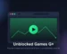 Unblocked Games G+ The Complete 2026 Guide to Playing Free Browser Games at School & Work